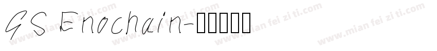 GS Enochain字体转换